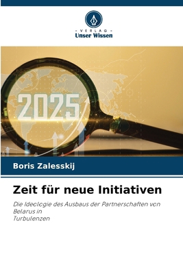 Zeit für neue Initiativen [German] 6208552265 Book Cover
