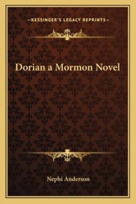 Dorian a Mormon Novel 1162733349 Book Cover