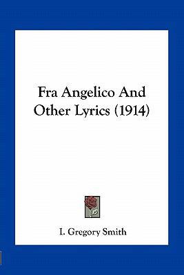 Fra Angelico And Other Lyrics (1914) 1163962228 Book Cover