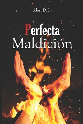 Perfecta Maldición [Spanish] 1973126974 Book Cover