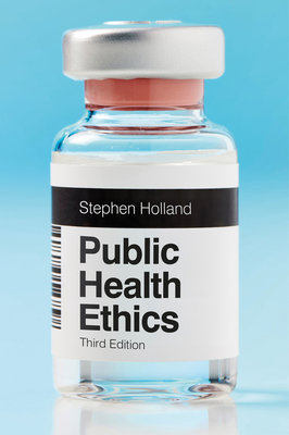 Public Health Ethics 1509548300 Book Cover