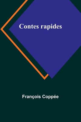 Contes rapides [French] 9357393986 Book Cover