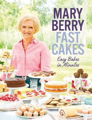 Fast Cakes: Easy Bakes in Minutes 1635061261 Book Cover