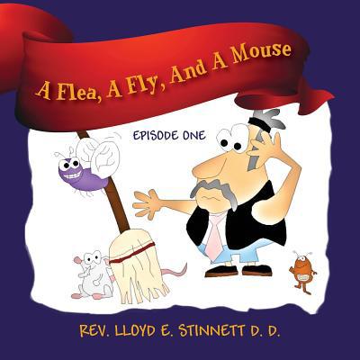 A Flea, A Fly, And A Mouse: Episode One 197721181X Book Cover
