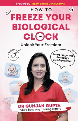 How to Freeze your Biological clock: Unlock you... 935554989X Book Cover