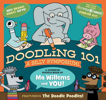 Doodling 101: A Silly Symposium 1368075010 Book Cover
