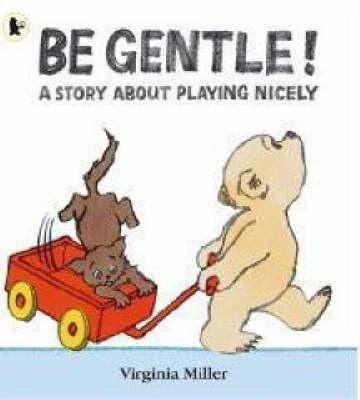 Be Gentle! 1406311871 Book Cover