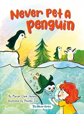 Never Pet a Penguin B0CX3HND47 Book Cover