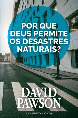 Por que Deus permite os desastres naturais? [Portuguese] 1913472280 Book Cover