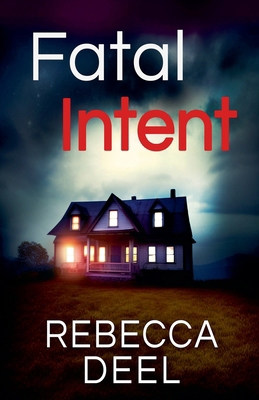 Fatal Intent B0FTR1CDJM Book Cover