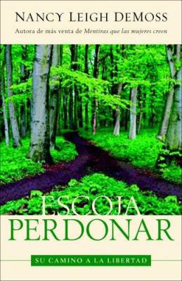 Escoja Perdonar [Spanish] 0825411882 Book Cover