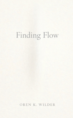 Finding Flow: Without Effort B0GF1PNG9J Book Cover