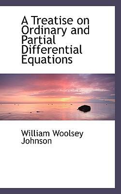 A Treatise on Ordinary and Partial Differential... 1117283100 Book Cover
