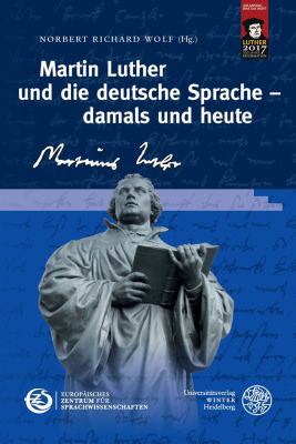 Martin Luther Und Die Deutsche Sprache - Damals... [German] 3825368149 Book Cover