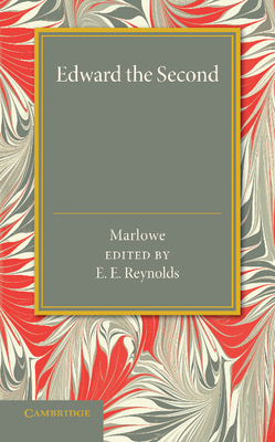 Edward the Second 1107426677 Book Cover