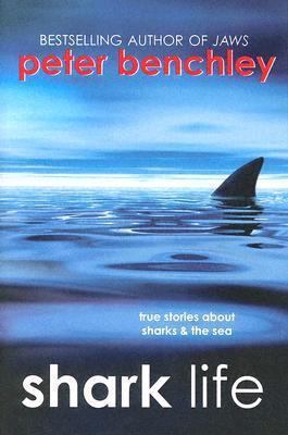 Shark Life: True Stories about Sharks & the Sea 0385901356 Book Cover