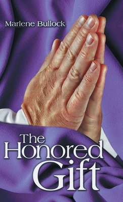 The Honored Gift 1973675226 Book Cover