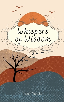Whispers of Wisdom 991639430X Book Cover
