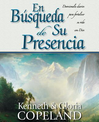 En Busqueda de Su Presencia: Pursuit of His Pre... [Spanish] 1575629852 Book Cover