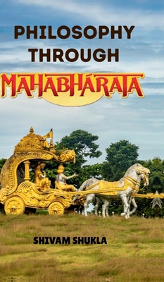 Philosophy Through Mahabharata B0F5CZ3Y4F Book Cover