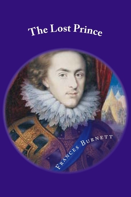 The Lost Prince: Classic Literature 1546317813 Book Cover
