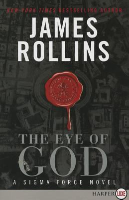 The Eye of God: A SIGMA Force Novel [Large Print] 0062253719 Book Cover