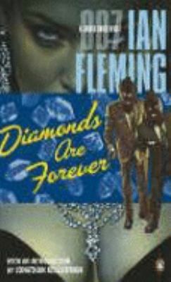 DIAMONDS ARE FOREVER: 007 A JAMES BOND NOVEL. 0141028246 Book Cover