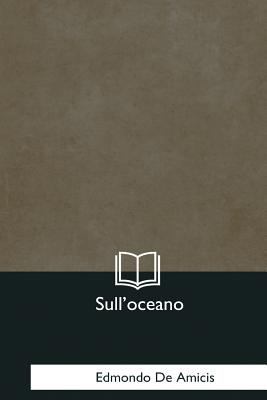 Sull'oceano [Italian] 1979822832 Book Cover
