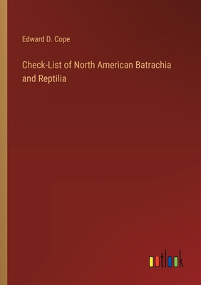 Check-List of North American Batrachia and Rept... 3385213428 Book Cover