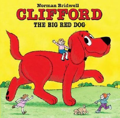 Clifford the Big Red Dog 0439644917 Book Cover