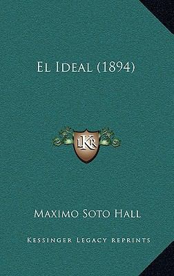 El Ideal (1894) [Spanish] 1168519373 Book Cover