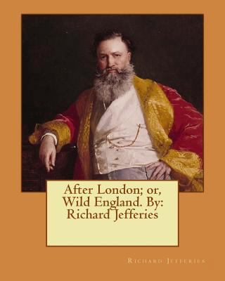 After London; or, Wild England. By: Richard Jef... 1544047770 Book Cover