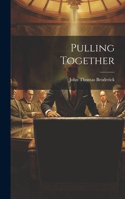 Pulling Together 1020269685 Book Cover