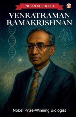Indian Scientist: Venkatraman Ramakrishnan 9376961552 Book Cover