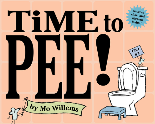 Time to Pee! [With StickersWith Success Chart] B000B86S2A Book Cover