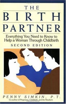 The Birth Partner: Everything You Need to Know ... 1558321950 Book Cover
