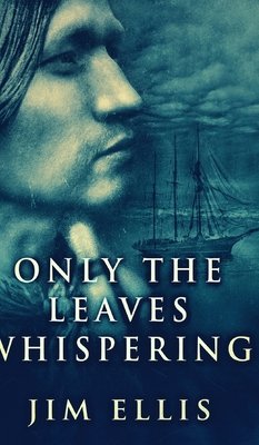 Only The Leaves Whispering (The Last Hundred Bo... 1715747976 Book Cover