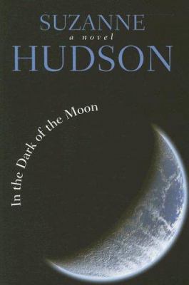 In the Dark of the Moon 1596921854 Book Cover
