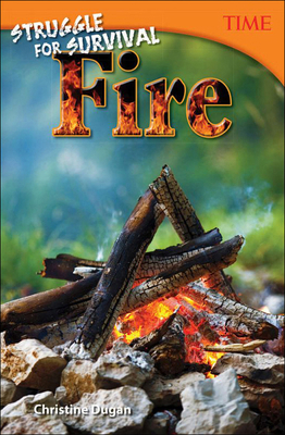 Struggle for Survival: Fire 0606395415 Book Cover