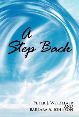 A Step Back 1462038921 Book Cover