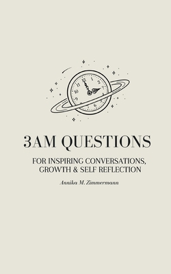 3am Questions: For Inspiring Conversations, Gro... 3753482730 Book Cover