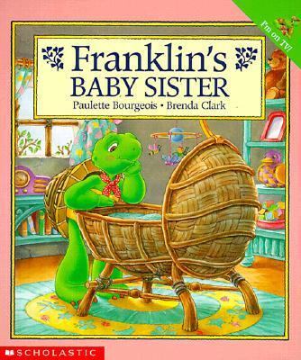 Franklin's Baby Sister 0439203783 Book Cover