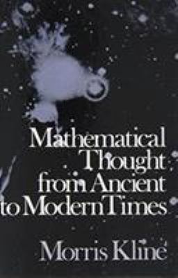 Mathematical Thought from Ancient to Modern Times 0195014960 Book Cover