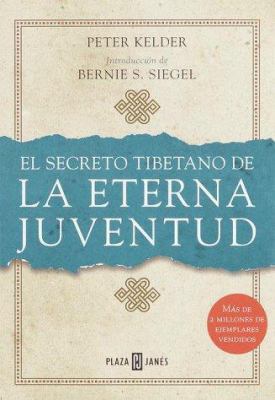 El Secreto Tibetano de La Eterna Juventud = Tib... [Spanish] 055306097X Book Cover