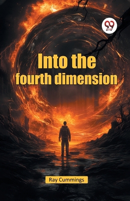 Into the fourth dimension 9365780195 Book Cover