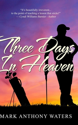 Three Days In Heaven: Large Print Hardcover Edi... [Large Print] 1715875362 Book Cover