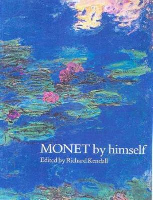 Monet by Himself Handbook 0316728012 Book Cover
