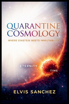 Quarantine Cosmology: Where Einstein Meets Immu... B0GQF23F42 Book Cover