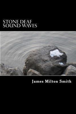 Stone Deaf Sound Waves 1495374033 Book Cover
