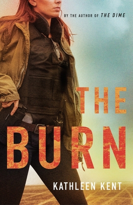 The Burn (Betty Rhyzyk) 180328420X Book Cover